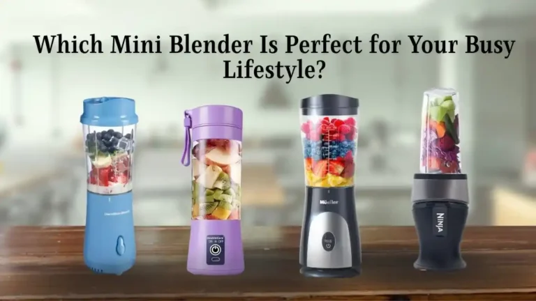 Best Mini Blender for Smoothies